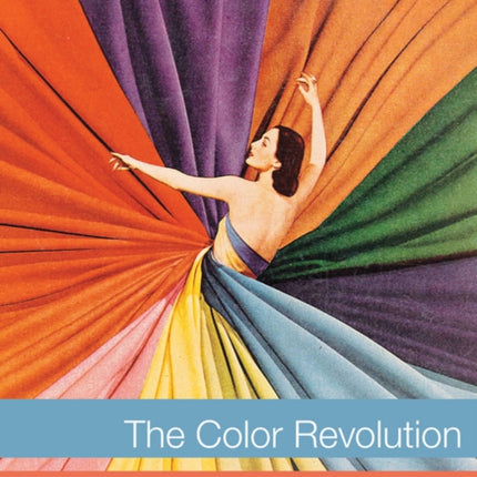 The Color Revolution