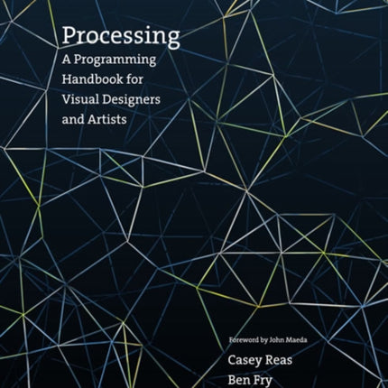 Processing A Programming Handbook for Visual