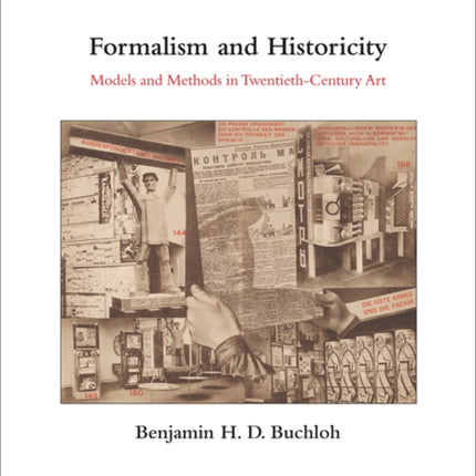 Formalism and Historicity: Models and Methods in Twentieth-Century Art