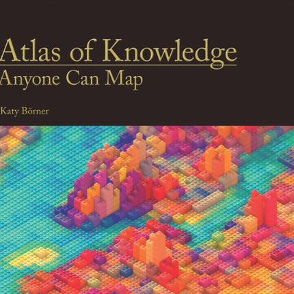 Atlas of Knowledge: Anyone Can Map