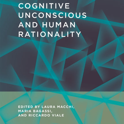 Cognitive Unconscious and Human Rationality