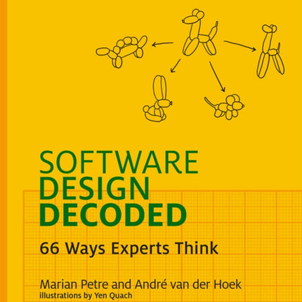 Software Design Decoded: 66 Ways Experts Think