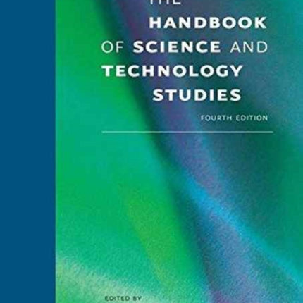 The Handbook of Science and Technology Studies