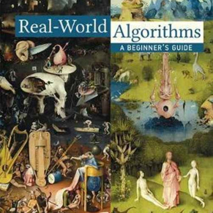 Real-World Algorithms: A Beginner's Guide