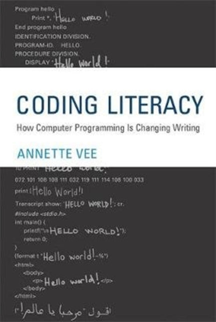 Coding Literacy: How Computer Programming Is Changing Writing