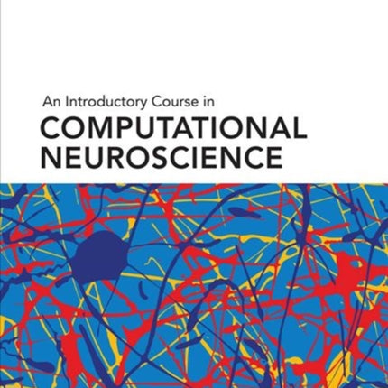 An Introductory Course in Computational Neuroscience