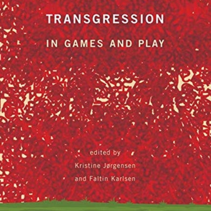 Transgression in Games and Play