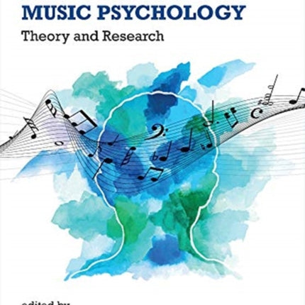 Foundations in Music Psychology: Theory and Research