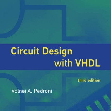 Circuit Design with VHDL