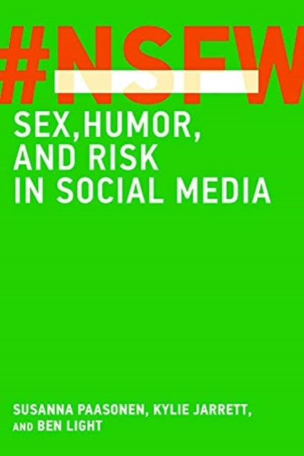 NSFW  Sex Humor and Risk in Social Media