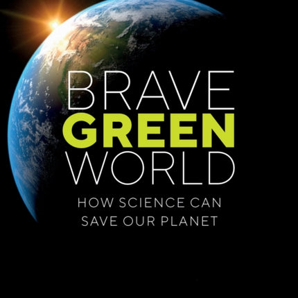 Brave Green World