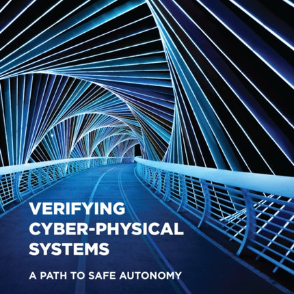 Verifying CyberPhysical Systems A Path to Safe