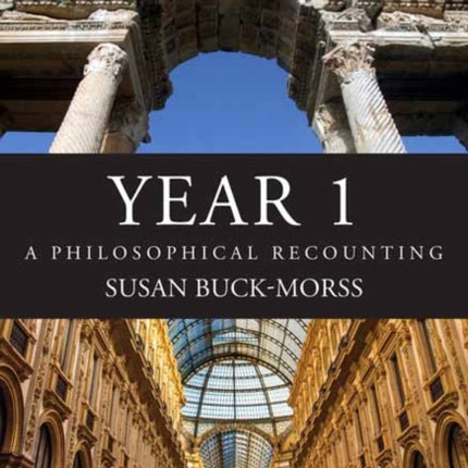 Year 1: A Philosophical Recounting 