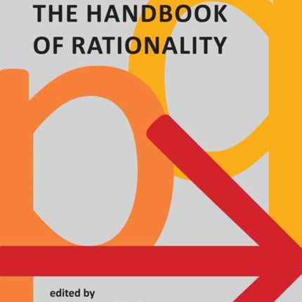 Handbook of Rationality