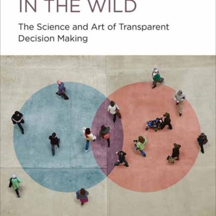 Classification in the Wild: The Art and Science of Transparent Decision Making