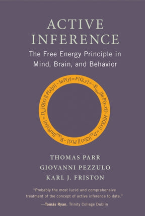 Active Inference: The Free Energy Principle in Mind, Brain, and Behavior