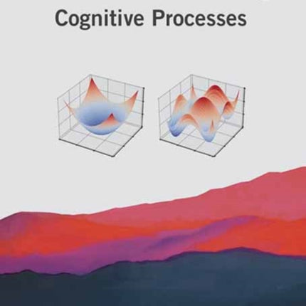 Introduction to Modeling Cognitive Processes