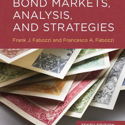 Bond Markets, Analysis, and Strategies, tenth edition