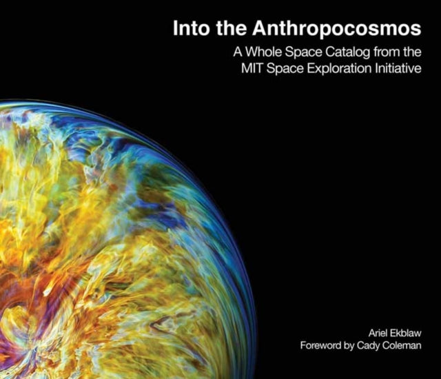 Into the Anthropocosmos: A Whole Space Catalog from the MIT Space Exploration Initiative