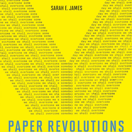 Paper Revolutions: An Invisible Avant-Garde