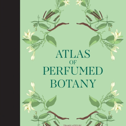 Atlas of Perfumed Botany