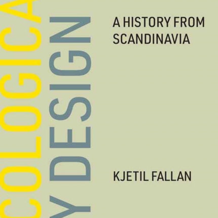 Ecological by Design: A History from Scandinavia