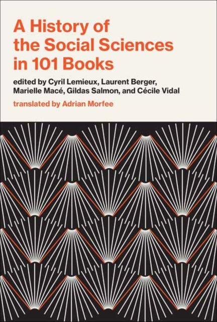 A History of the Social Sciences in 101 Books