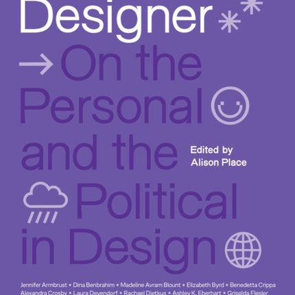 Feminist Designer: On the Personal and the Political in Design