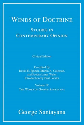 Winds of Doctrine, critical edition, Volume 9: Studies in Contemporary Opinion