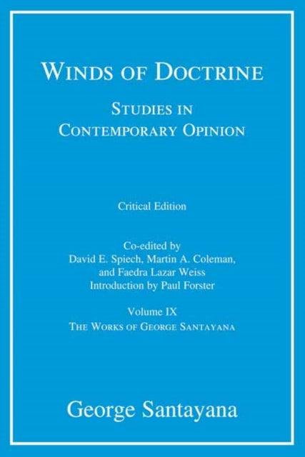 Winds of Doctrine, critical edition, Volume 9: Studies in Contemporary Opinion