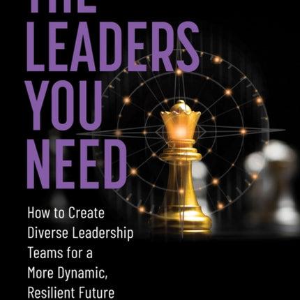 The Leaders You Need