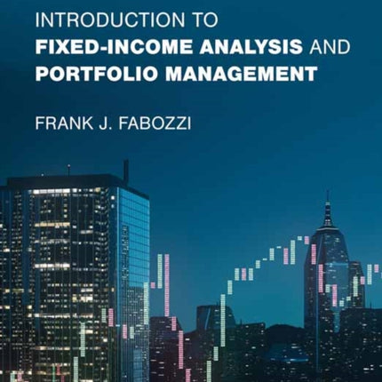 Introduction to FixedIncome Analysis and Portfolio Management