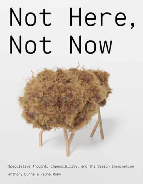 Not Here Not Now
