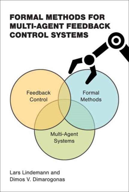 Formal Methods for MultiAgent Feedback Control