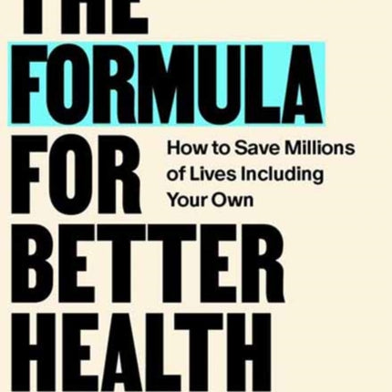The Formula for Better Health