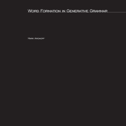 Word Formation in Generative Grammar
