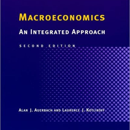 Macroeconomics: An Integrated Approach