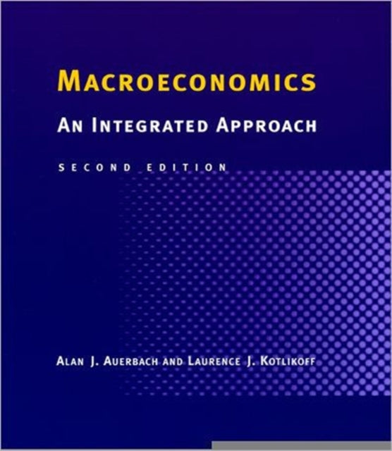 Macroeconomics: An Integrated Approach