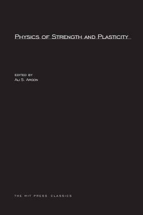 Physics of Strength  Plasticity