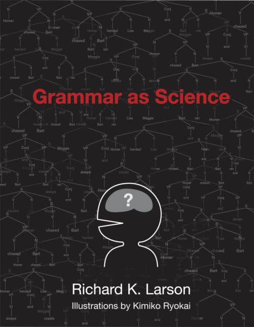 Grammar as Science