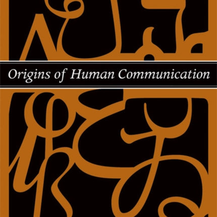 Origins of Human Communication