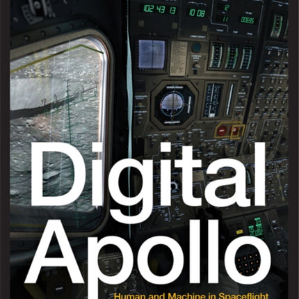 Digital Apollo: Human and Machine in Spaceflight