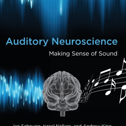 Auditory Neuroscience Making Sense of Sound The MIT Press