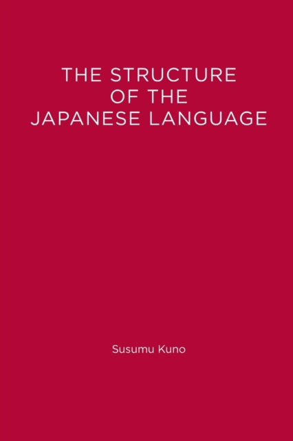 The Structure of the Japanese Language