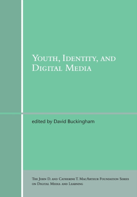 Youth Identity and Digital Media