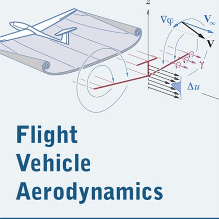 Flight Vehicle Aerodynamics