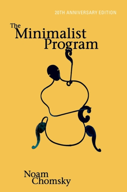 The Minimalist Program 20th Anniversary Edition