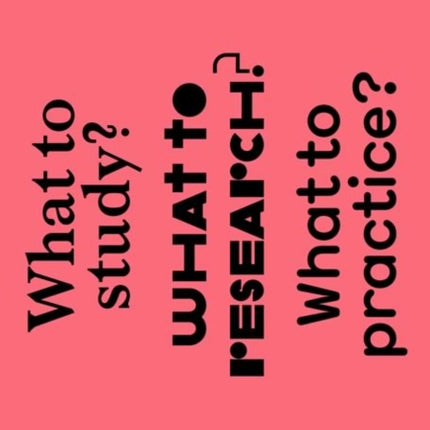 The Curatorial Conundrum: What to Study? What to Research? What to Practice?