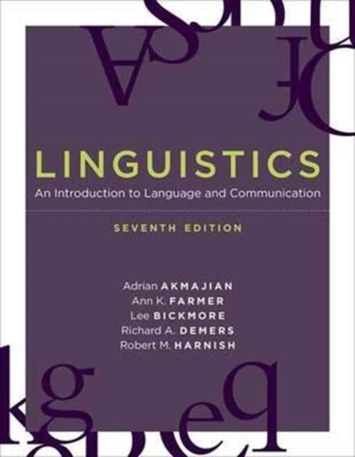 Linguistics: An Introduction to Language and Communication