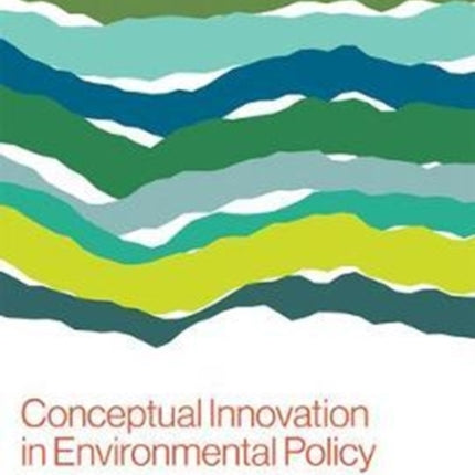 Conceptual Innovation in Environmental Policy